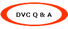 DVC Q & A
